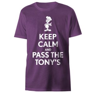 Mr. Tony's Keep Calm and Pass the Tony's purple t-shirt